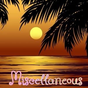 Miscellaneous Items!